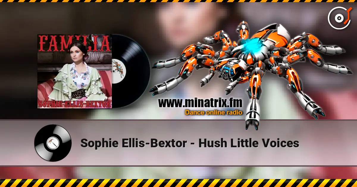 Sophie Ellis-Bextor - Hush Little Voices escuchar online en alta calidad | Minatrix.FM