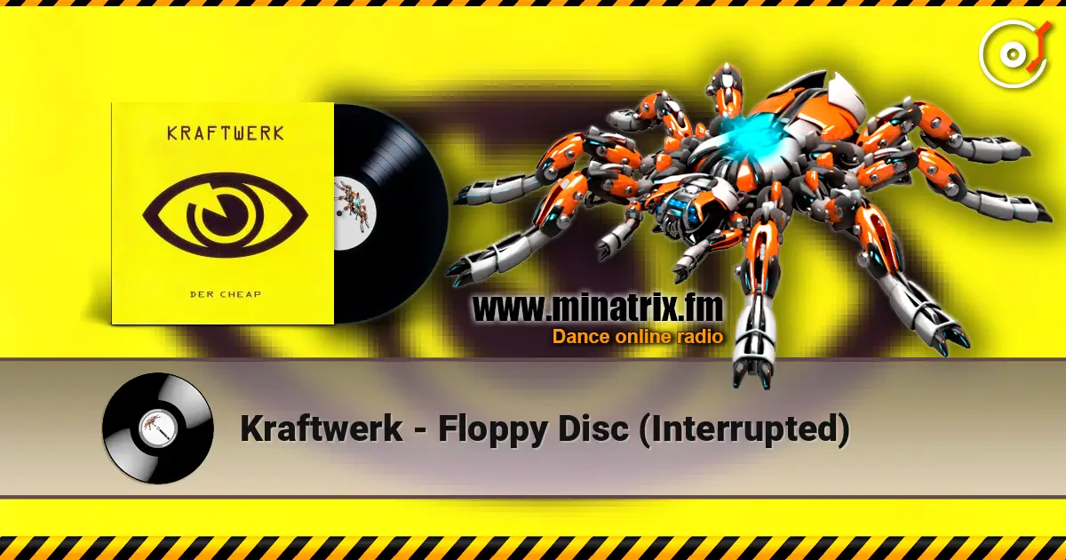 Kraftwerk - Floppy Disc (Interrupted) escuchar online en alta calidad | Minatrix.FM