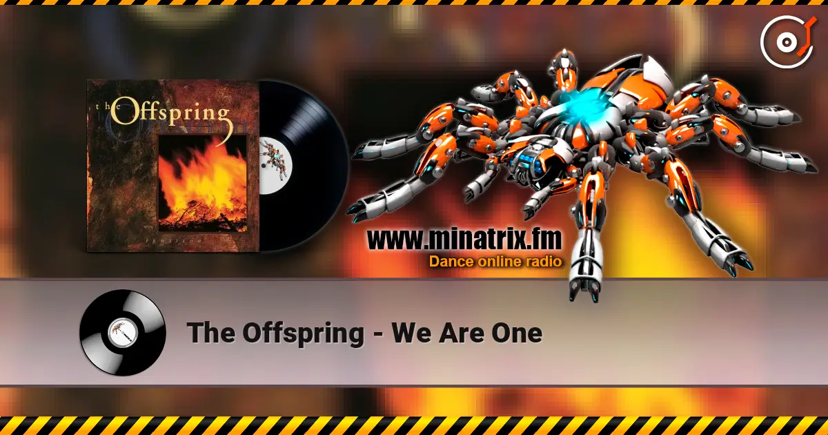 The Offspring - We Are One escuchar online en alta calidad | Minatrix.FM