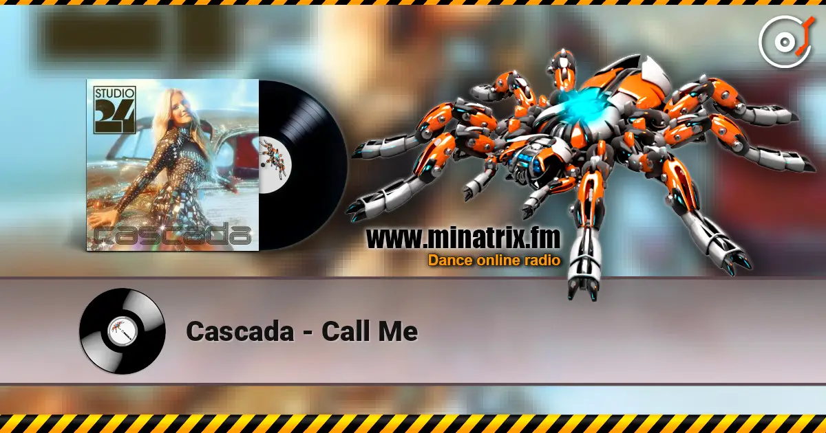 Cascada - Call Me escuchar online en alta calidad | Minatrix.FM