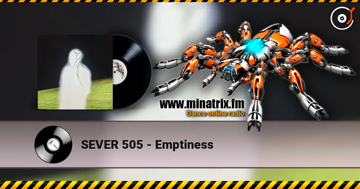 SEVER 505 - Emptiness escuchar online en alta calidad | Minatrix.FM