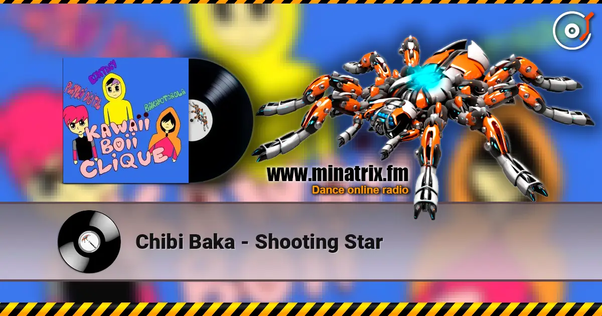 Chibi Baka - Shooting Star escuchar online en alta calidad | Minatrix.FM
