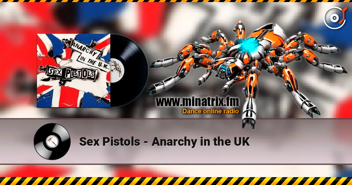 Sex Pistols - Anarchy in the UK escuchar online en alta calidad | Minatrix.FM