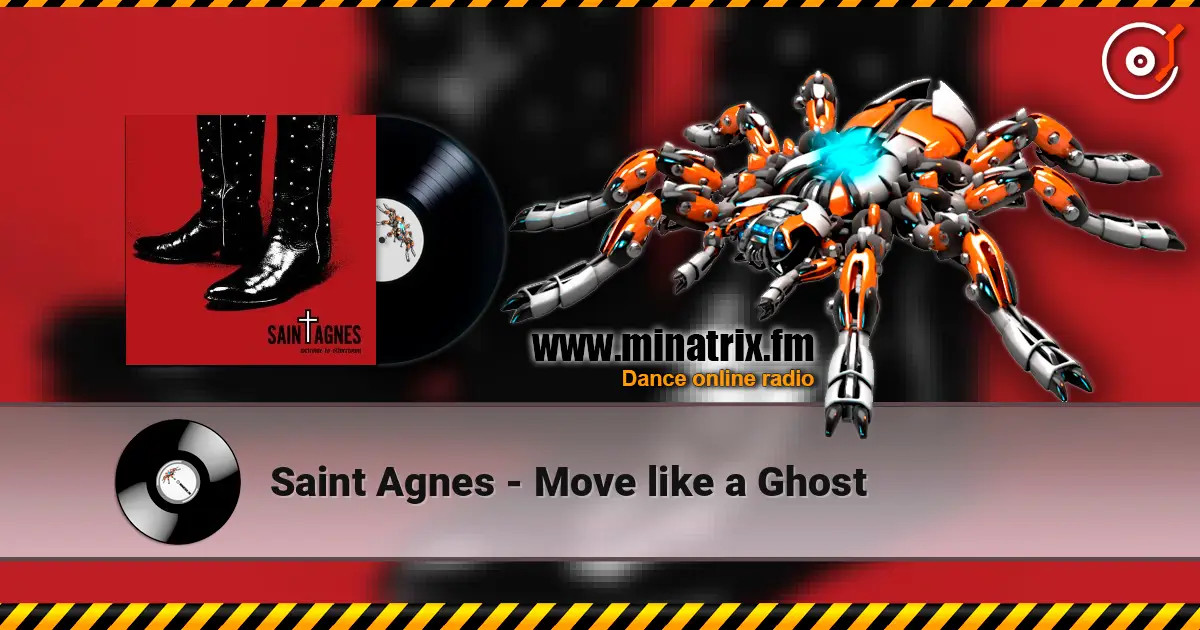 Saint Agnes - Move like a Ghost escuchar online en alta calidad | Minatrix.FM