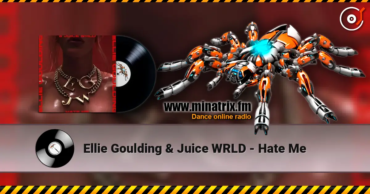 Ellie Goulding & Juice WRLD - Hate Me escuchar online en alta calidad | Minatrix.FM