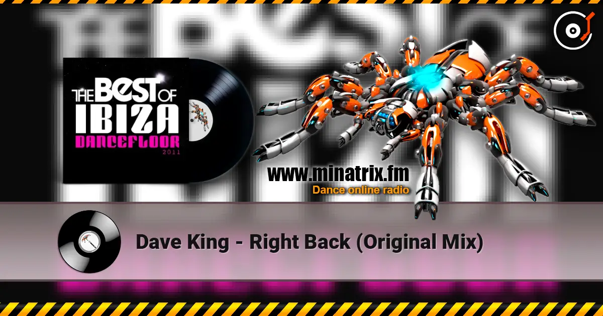 Dave King - Right Back (Original Mix) escuchar online en alta calidad | Minatrix.FM