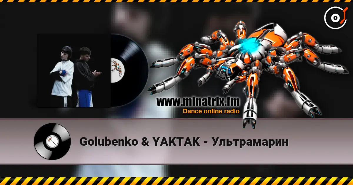 Golubenko & YAKTAK - Ультрамарин escuchar online en alta calidad | Minatrix.FM