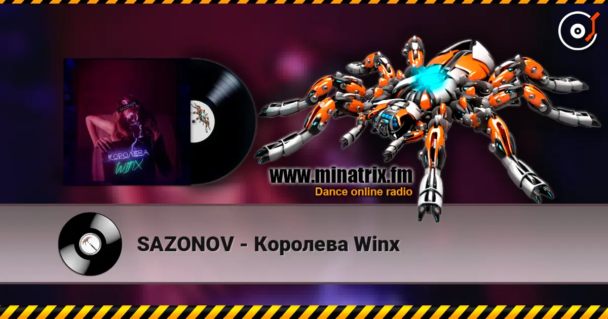SAZONOV - Королева Winx escuchar online en alta calidad | Minatrix.FM