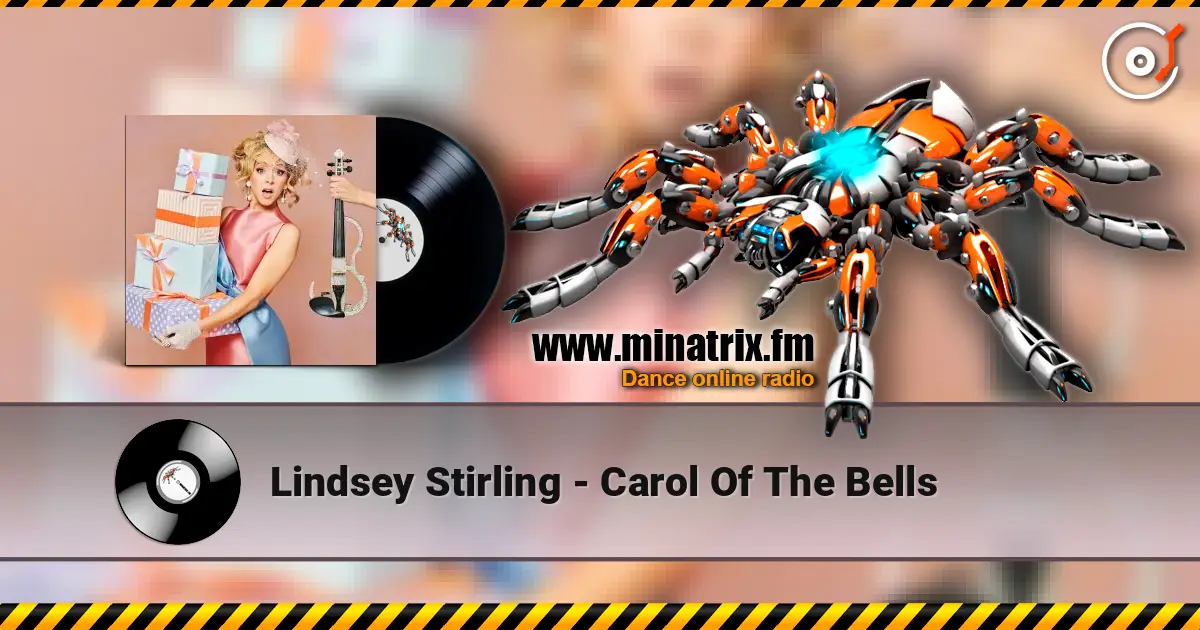 Lindsey Stirling - Carol Of The Bells escuchar online en alta calidad | Minatrix.FM