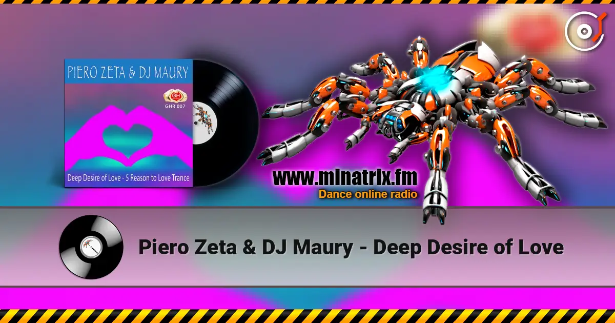 Piero Zeta & DJ Maury - Deep Desire of Love escuchar online en alta calidad | Minatrix.FM