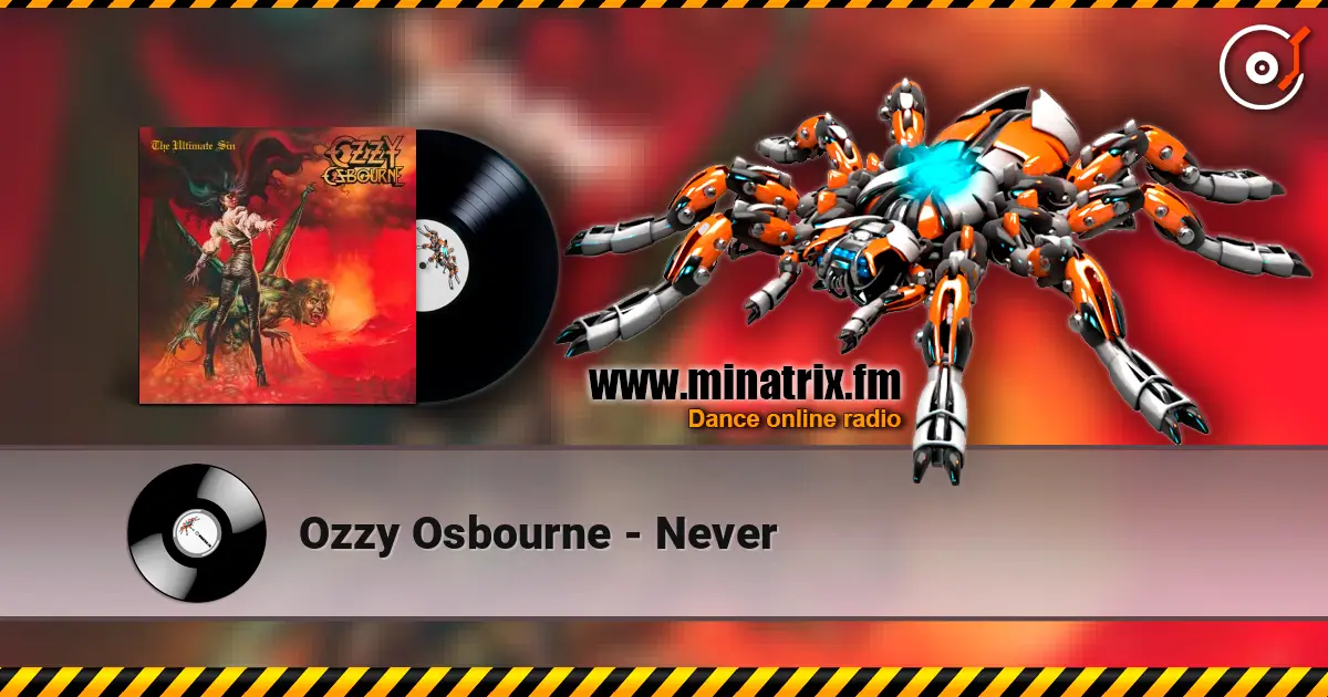Ozzy Osbourne - Never escuchar online en alta calidad | Minatrix.FM
