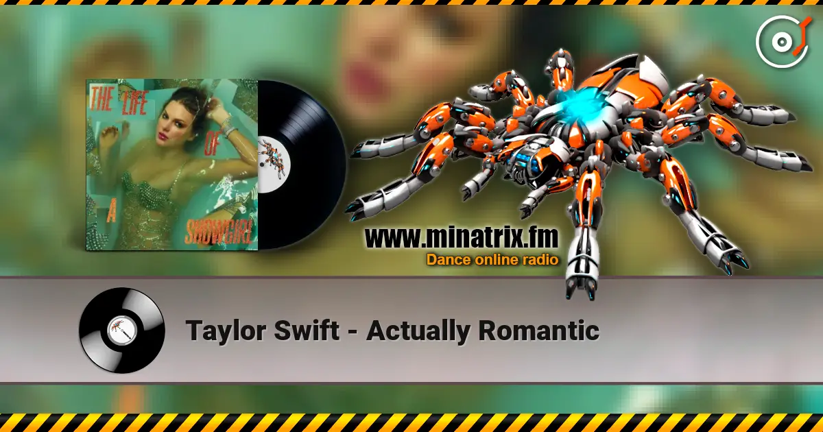 Taylor Swift - Actually Romantic escuchar online en alta calidad | Minatrix.FM