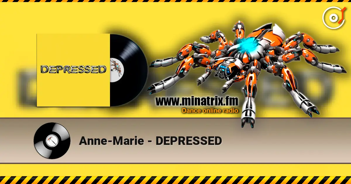 Anne-Marie - DEPRESSED escuchar online en alta calidad | Minatrix.FM