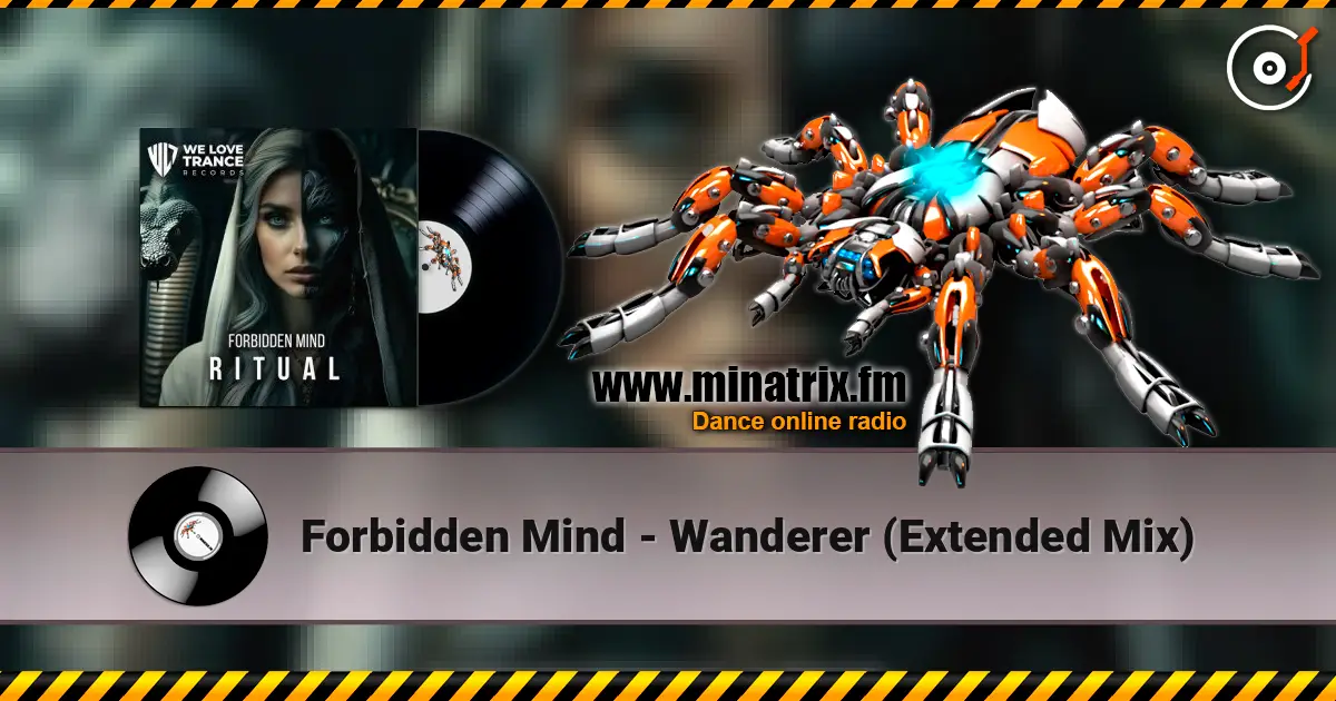 Forbidden Mind - Wanderer (Extended Mix) escuchar online en alta calidad | Minatrix.FM