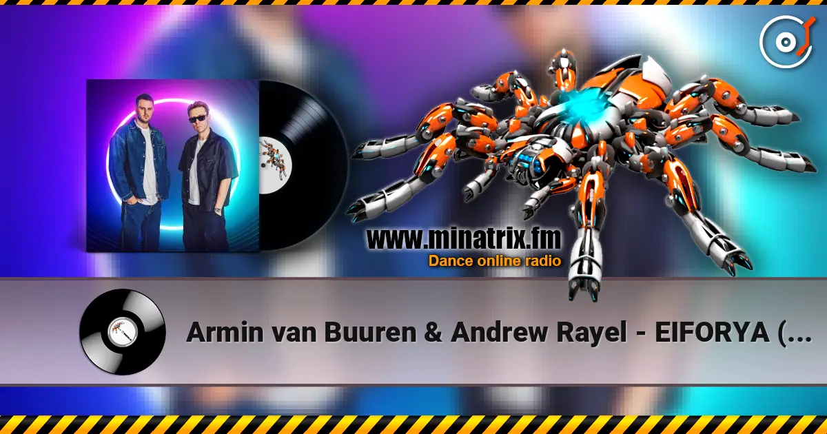 Armin van Buuren & Andrew Rayel - EIFORYA (Bass Modulators Remix) escuchar online en alta calidad | Minatrix.FM