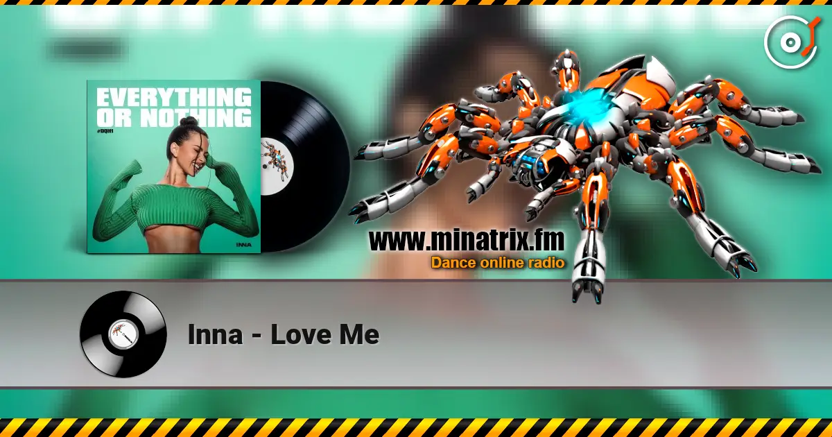 Inna - Love Me escuchar online en alta calidad | Minatrix.FM