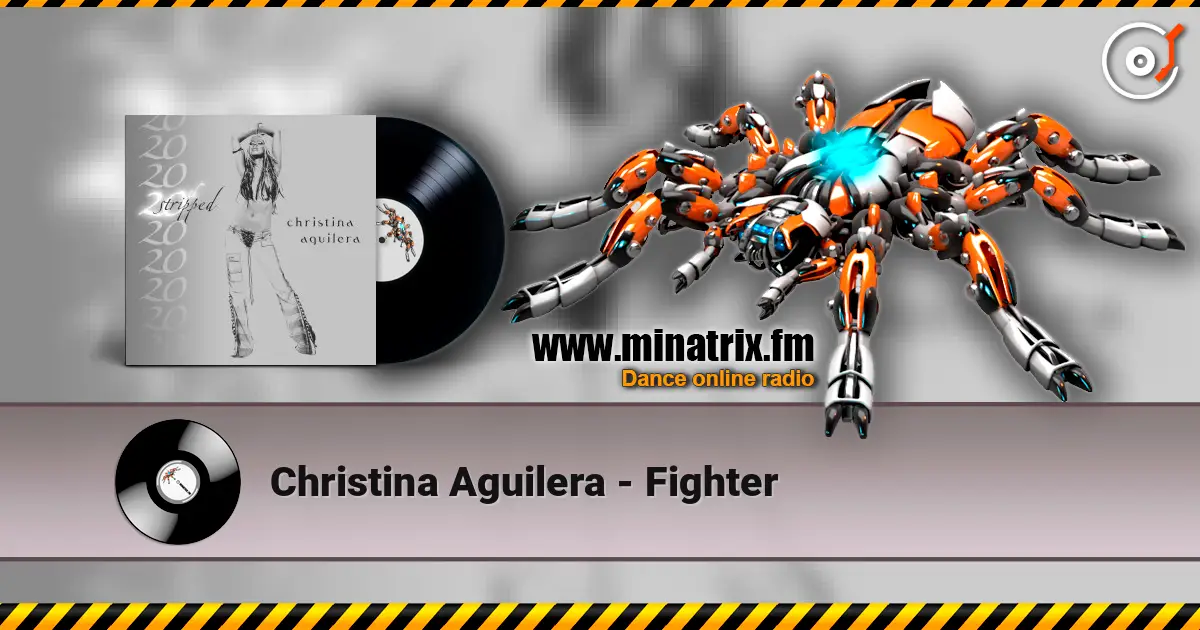 Christina Aguilera - Fighter escuchar online en alta calidad | Minatrix.FM