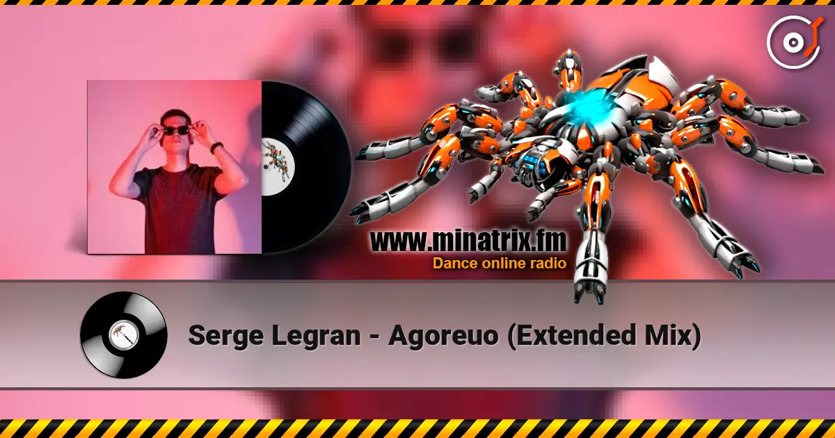 Serge Legran - Agoreuo (Extended Mix) escuchar online en alta calidad | Minatrix.FM