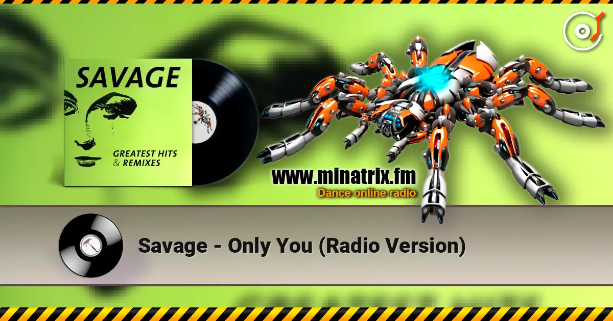 Savage - Only You (Radio Version) escuchar online en alta calidad | Minatrix.FM