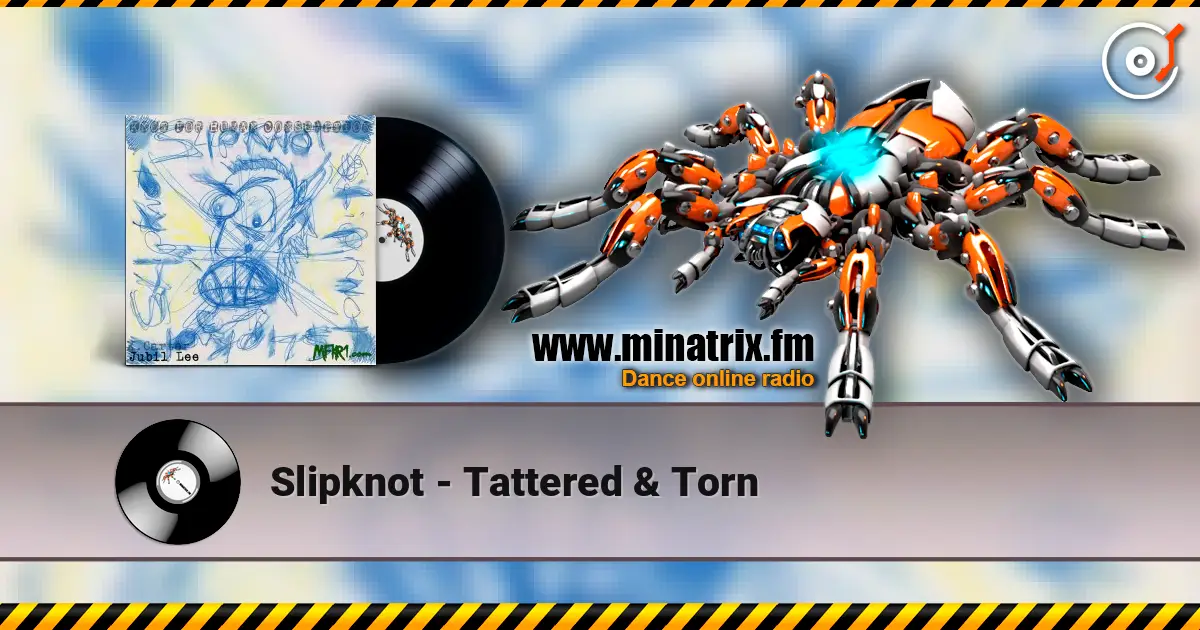 Slipknot - Tattered & Torn escuchar online en alta calidad | Minatrix.FM