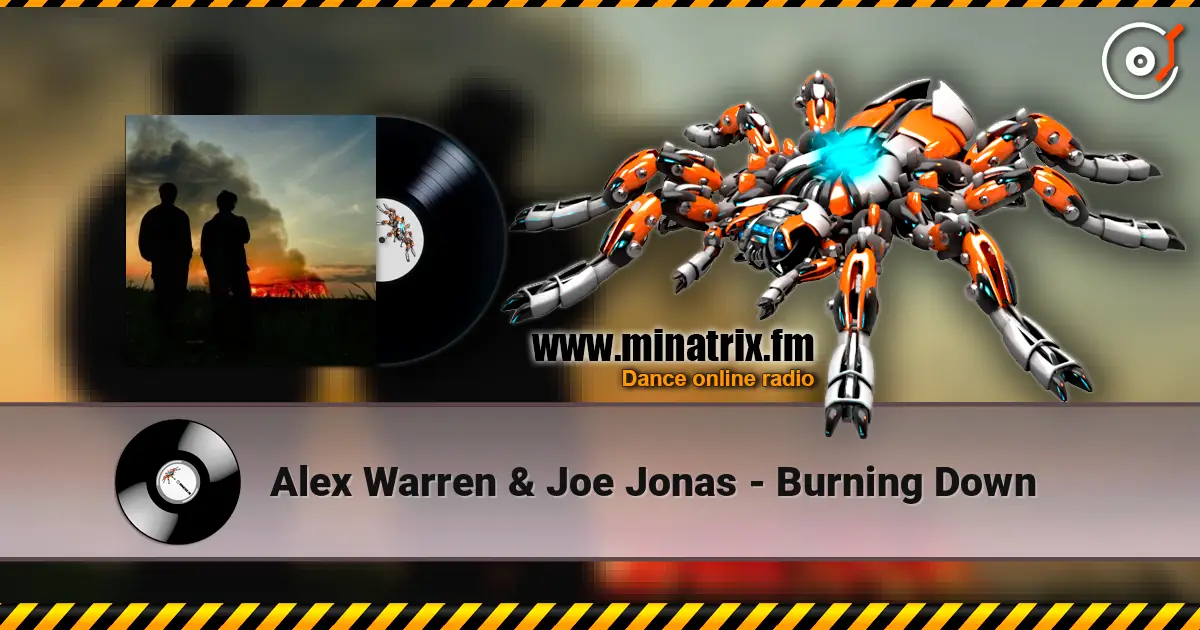 Alex Warren & Joe Jonas - Burning Down escuchar online en alta calidad | Minatrix.FM