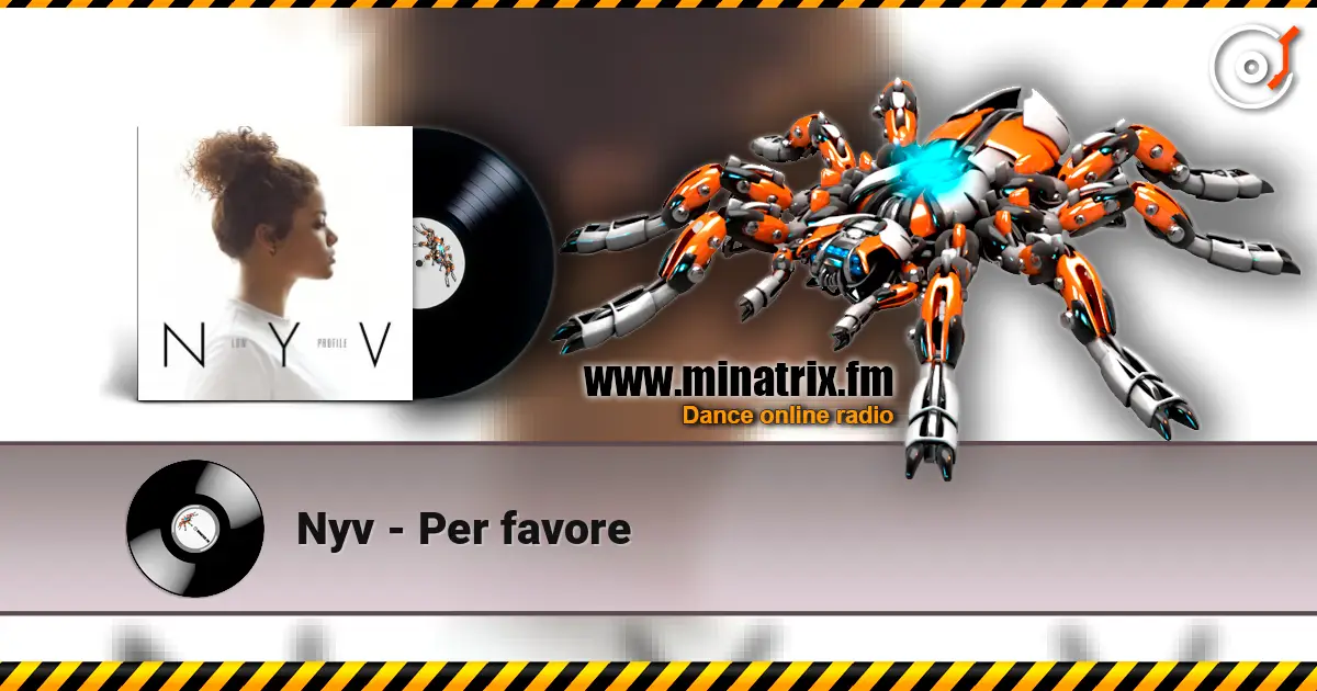 Nyv - Per favore escuchar online en alta calidad | Minatrix.FM