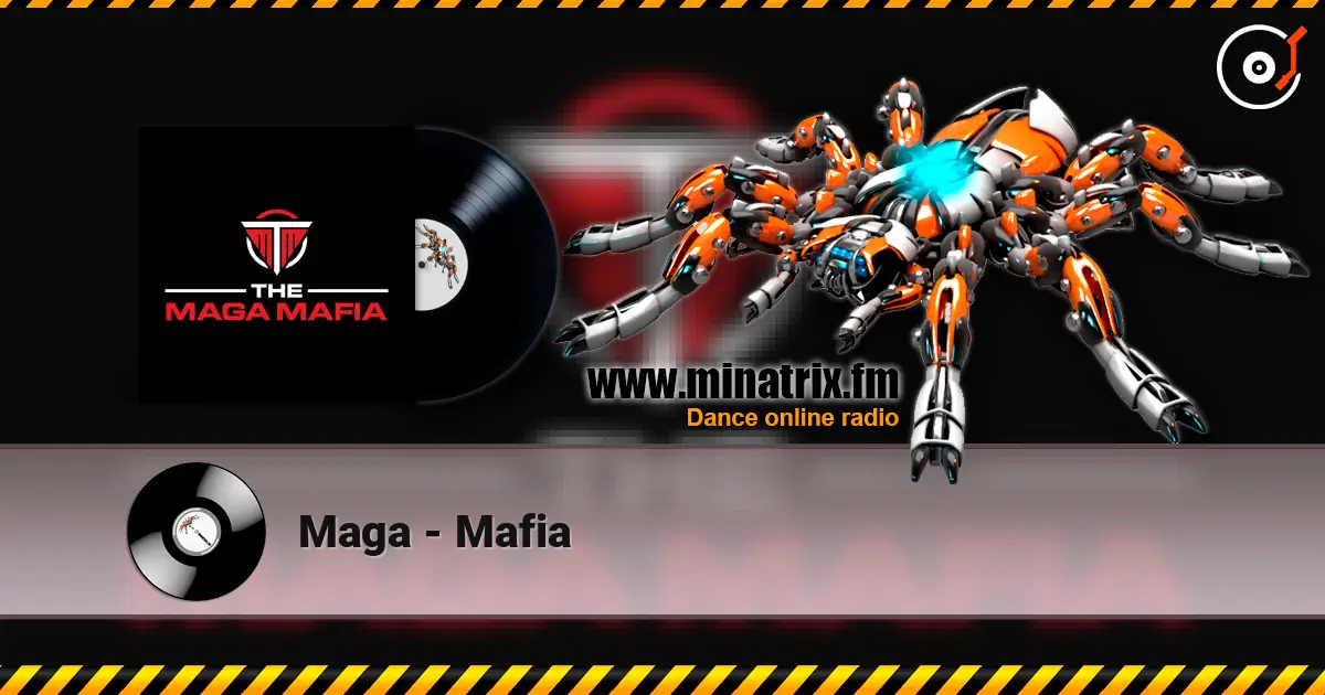 Maga - Mafia escuchar online en alta calidad | Minatrix.FM