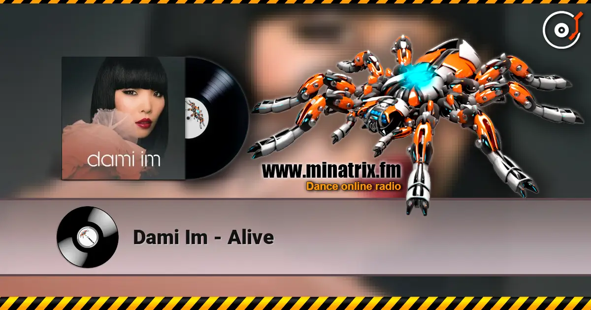 Dami Im - Alive escuchar online en alta calidad | Minatrix.FM