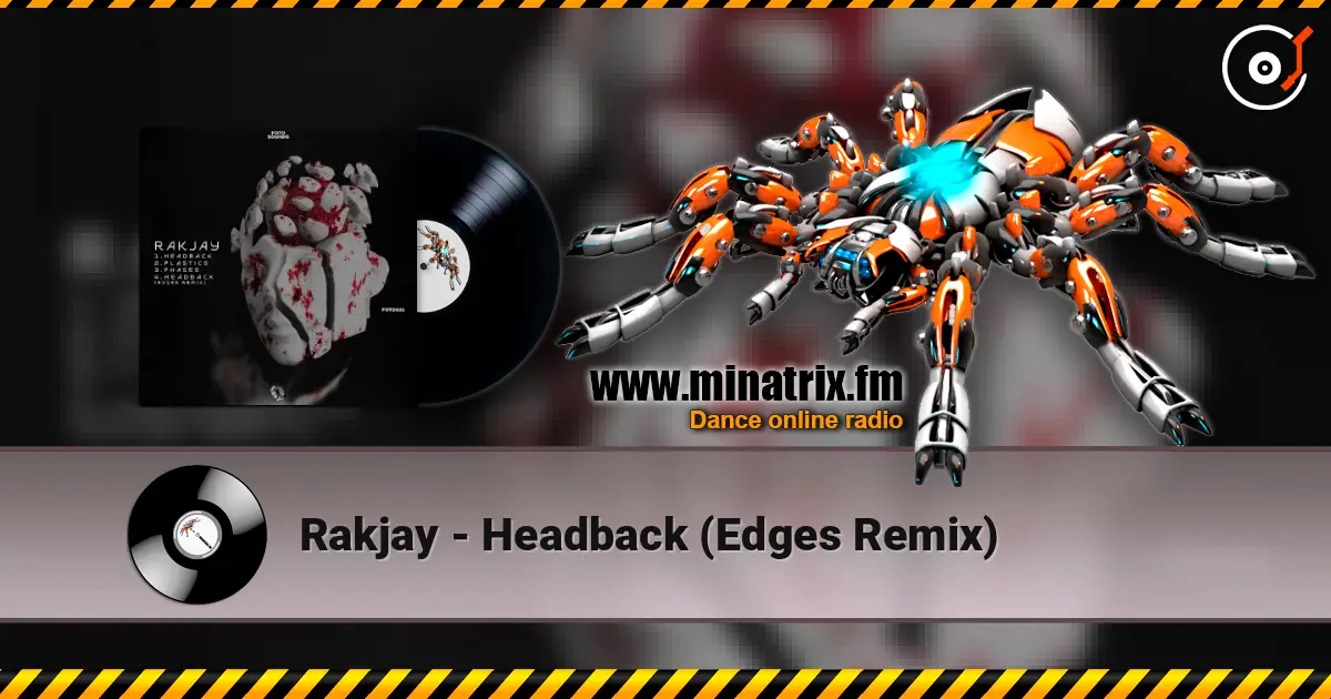 Rakjay - Headback (Edges Remix) escuchar online en alta calidad | Minatrix.FM