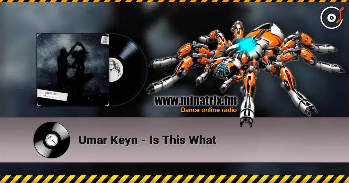 Umar Keyn - Is This What escuchar online en alta calidad | Minatrix.FM