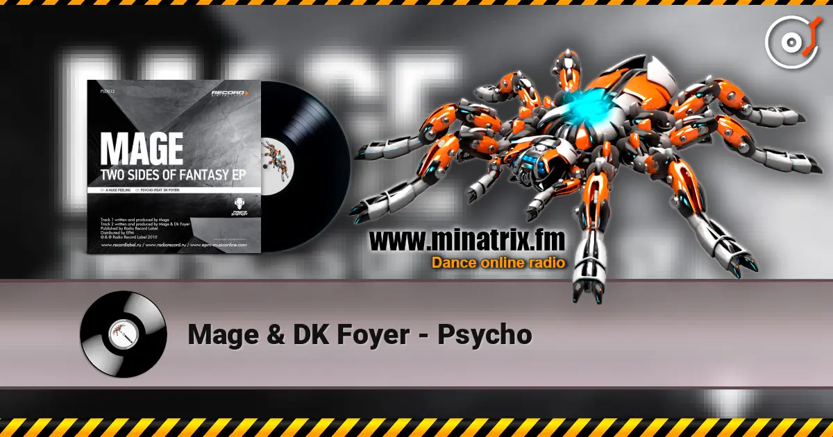 Mage & DK Foyer - Psycho escuchar online en alta calidad | Minatrix.FM