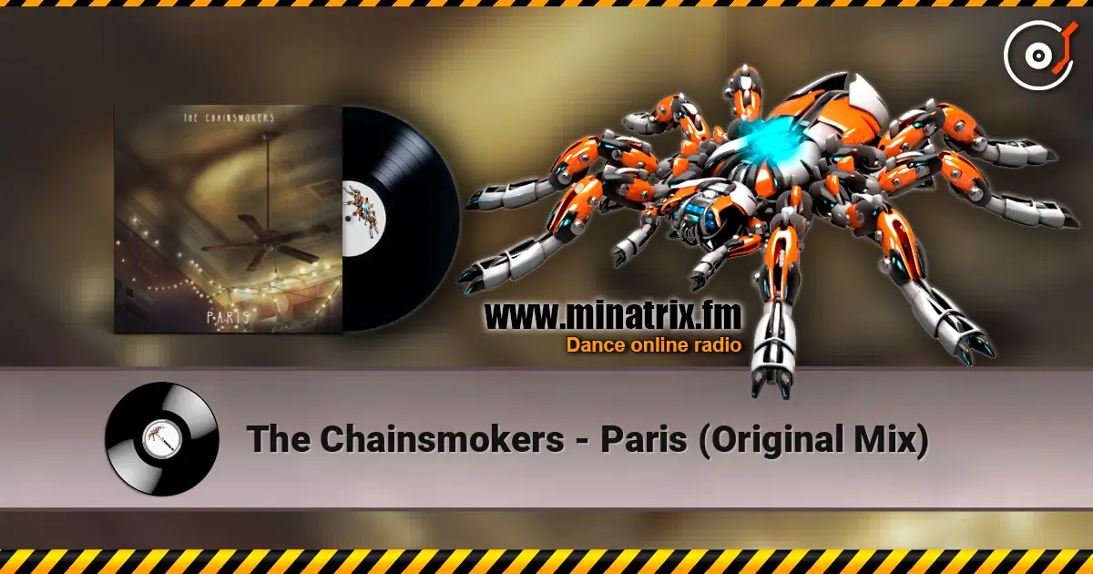 The Chainsmokers - Paris (Original Mix) escuchar online en alta calidad | Minatrix.FM