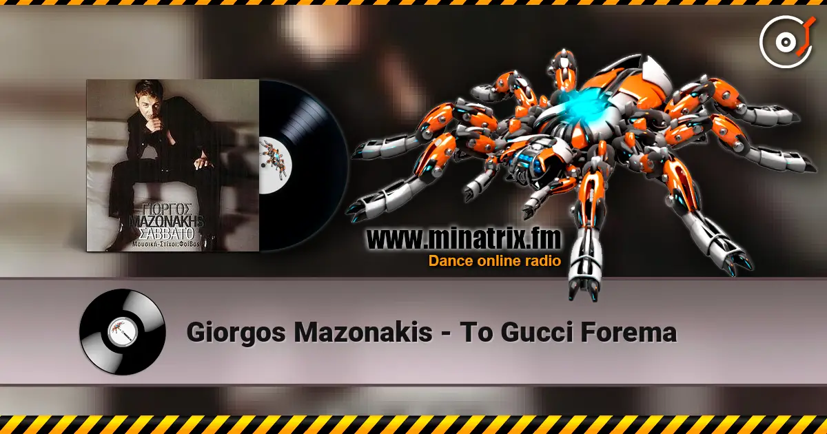 Giorgos Mazonakis - To Gucci Forema escuchar online en alta calidad | Minatrix.FM