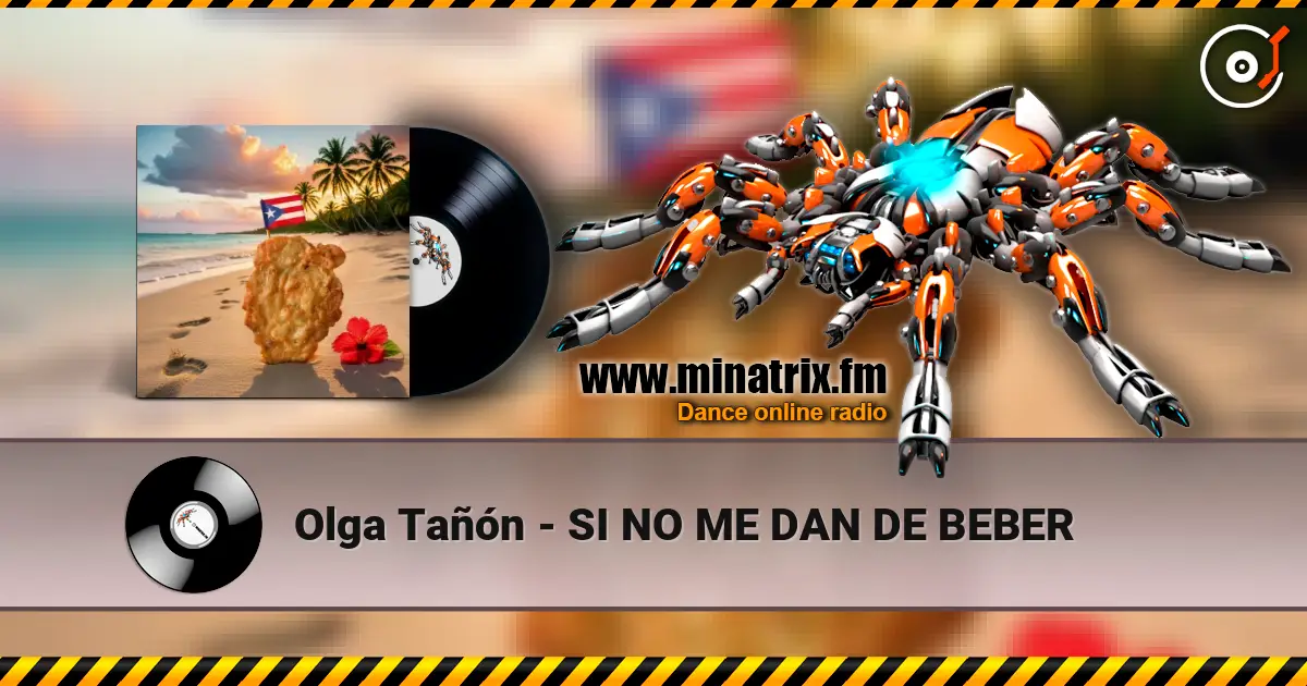 Olga Tañón - SI NO ME DAN DE BEBER escuchar online en alta calidad | Minatrix.FM