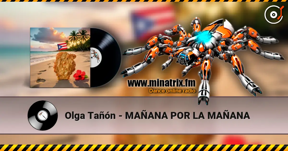 Olga Tañón - MAÑANA POR LA MAÑANA escuchar online en alta calidad | Minatrix.FM