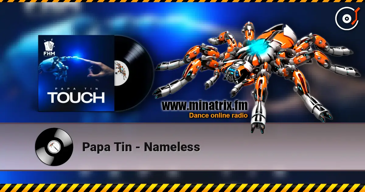 Papa Tin - Nameless escuchar online en alta calidad | Minatrix.FM