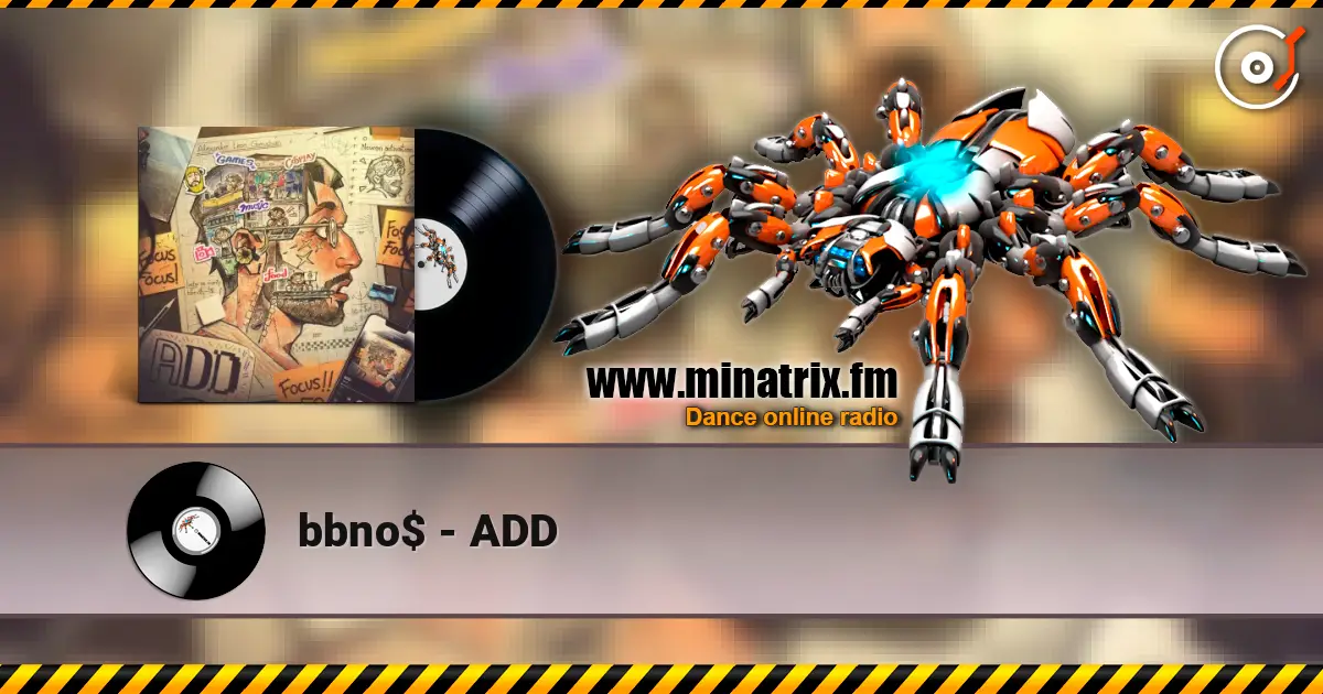 bbno$ - ADD escuchar online en alta calidad | Minatrix.FM