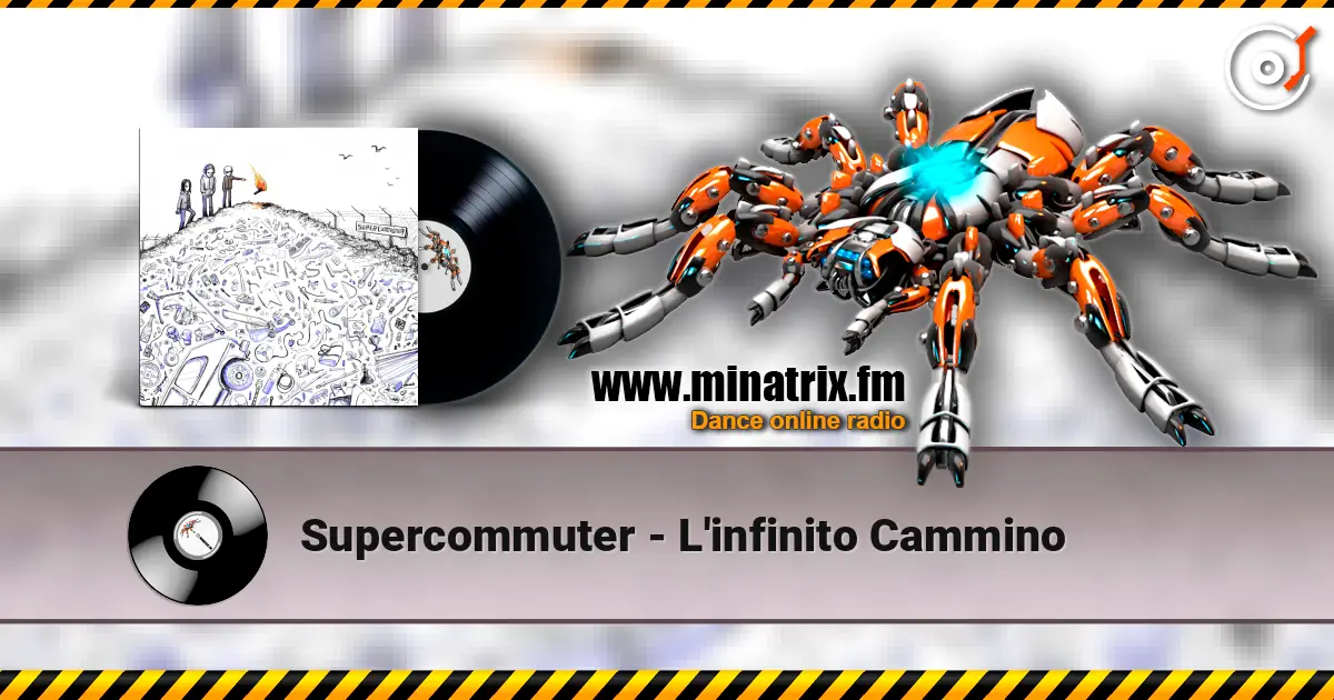 Supercommuter - L'infinito Cammino escuchar online en alta calidad | Minatrix.FM