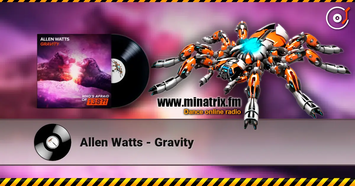 Allen Watts - Gravity escuchar online en alta calidad | Minatrix.FM