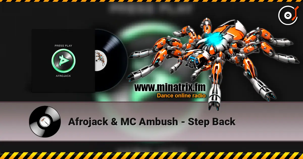 Afrojack & MC Ambush - Step Back escuchar online en alta calidad | Minatrix.FM