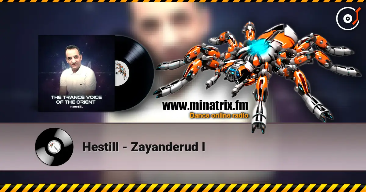 Hestill - Zayanderud I escuchar online en alta calidad | Minatrix.FM