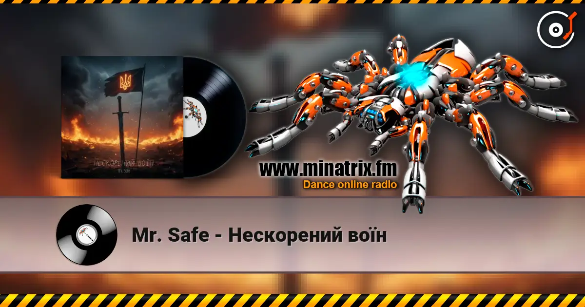 Mr. Safe - Нескорений воїн escuchar online en alta calidad | Minatrix.FM