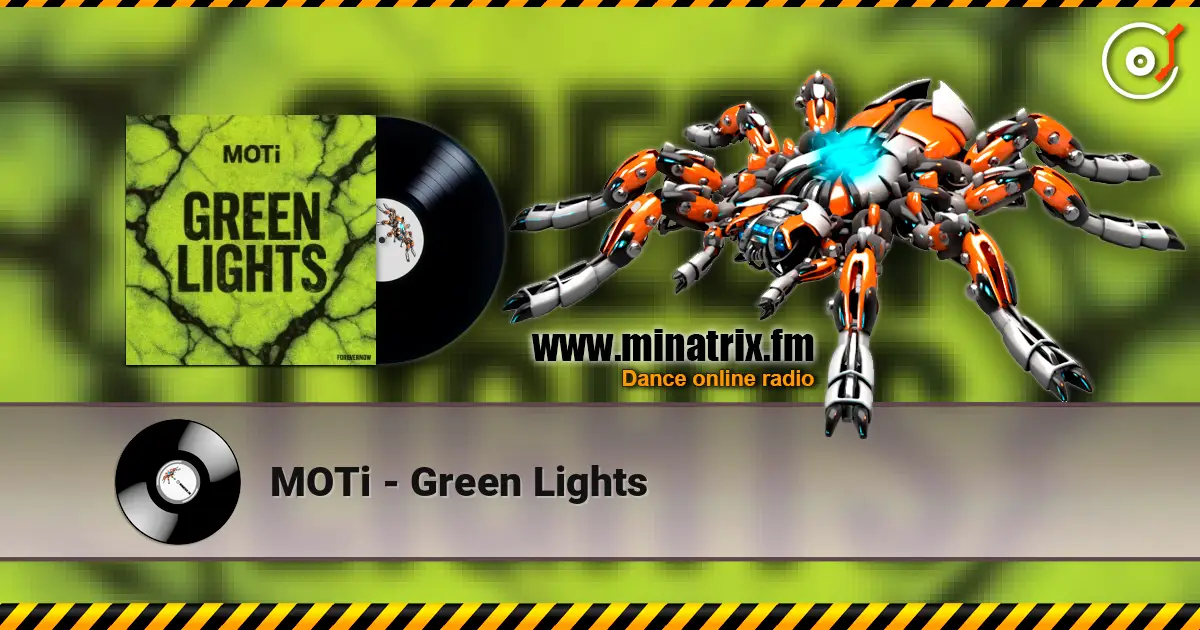 MOTi - Green Lights escuchar online en alta calidad | Minatrix.FM