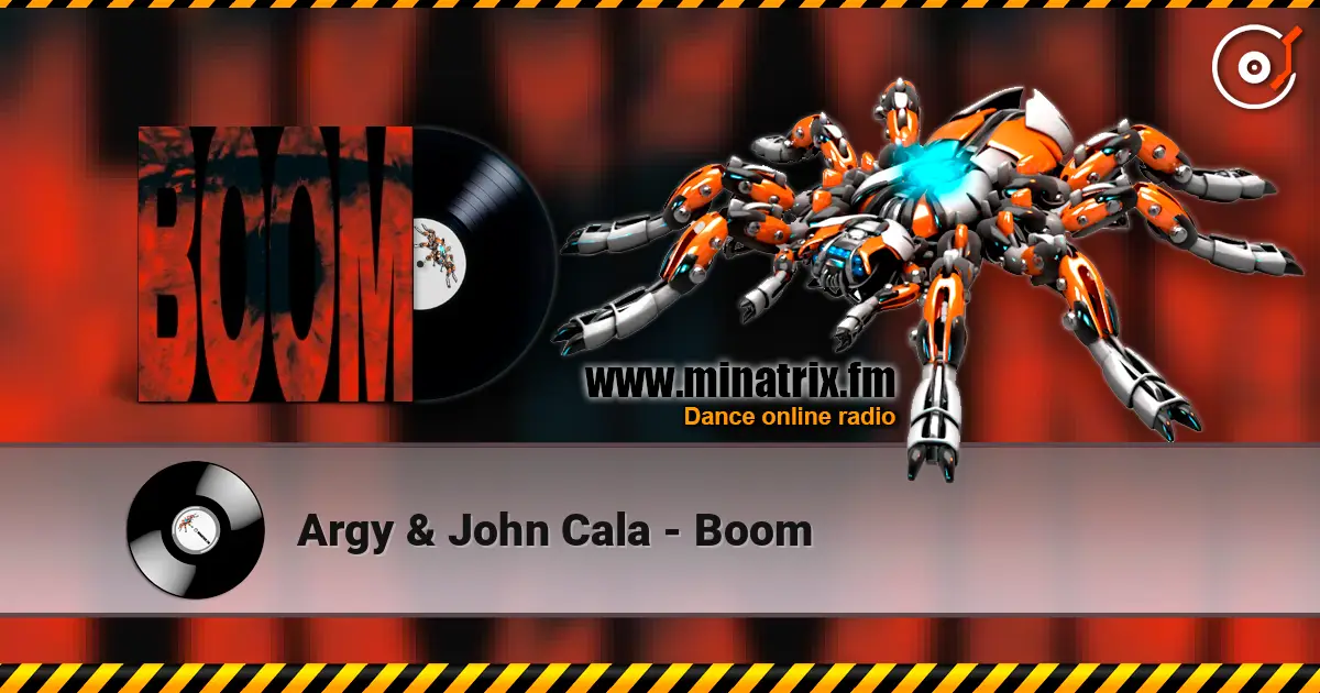 Argy & John Cala - Boom escuchar online en alta calidad | Minatrix.FM