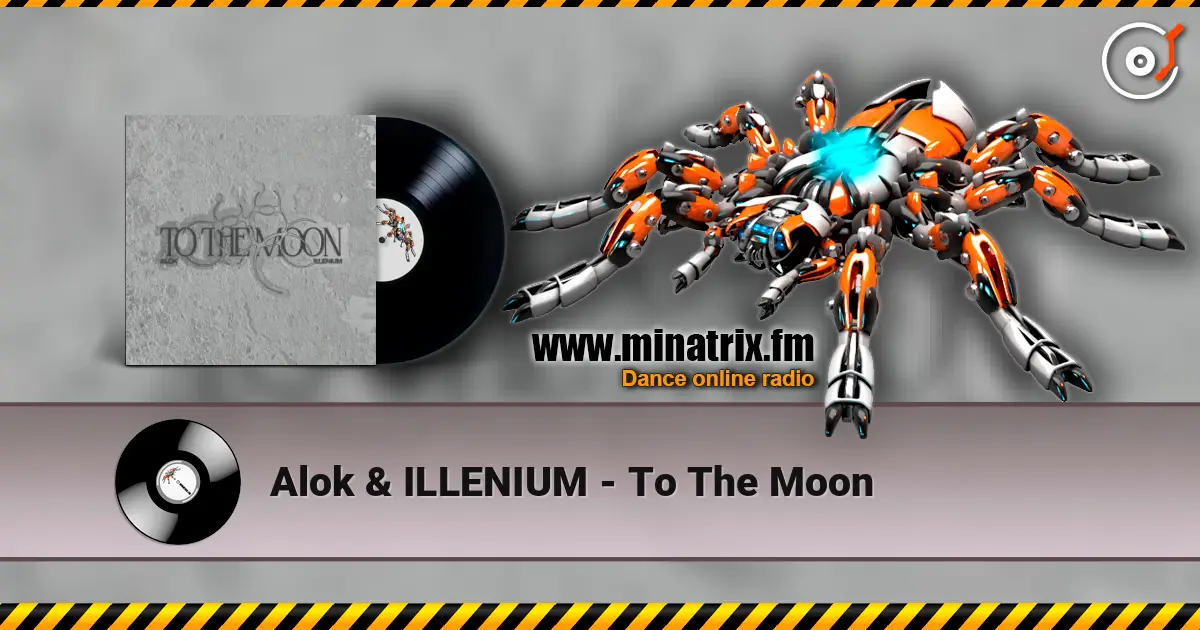 Alok & ILLENIUM - To The Moon escuchar online en alta calidad | Minatrix.FM