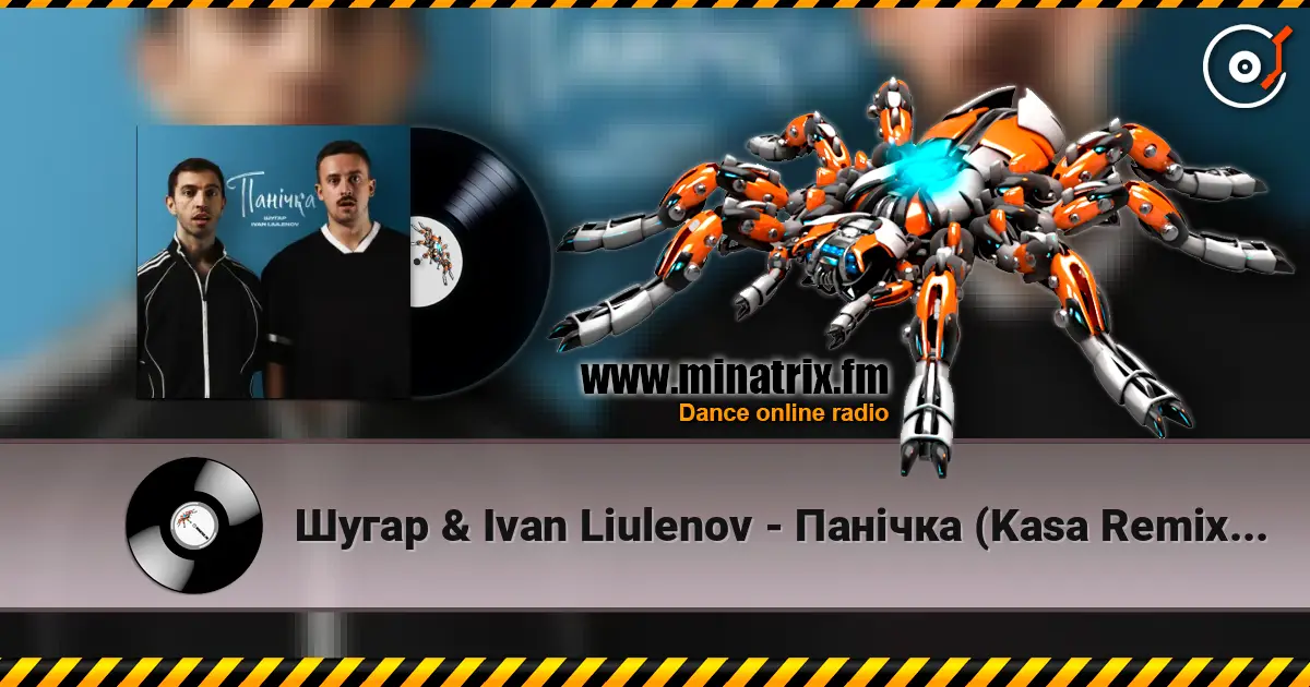 Шугар & Ivan Liulenov - Панічка (Kasa Remixoff remix) escuchar online en alta calidad | Minatrix.FM