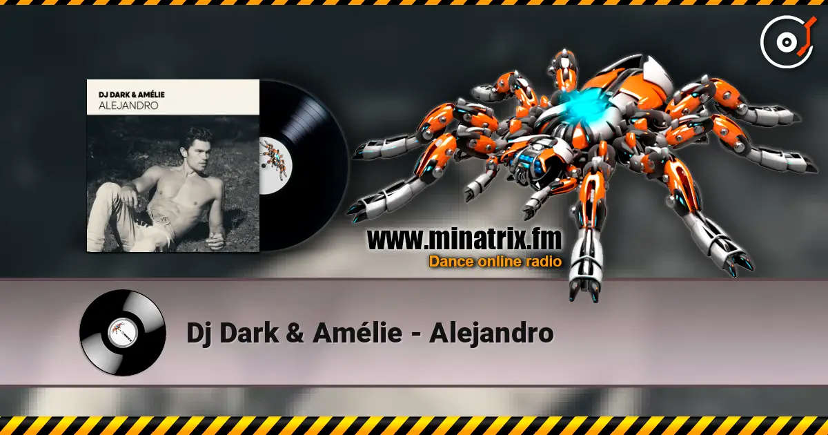 Dj Dark & Amélie - Alejandro escuchar online en alta calidad | Minatrix.FM