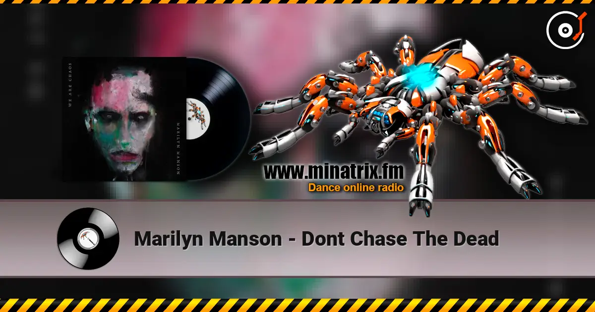 Marilyn Manson - Dont Chase The Dead escuchar online en alta calidad | Minatrix.FM