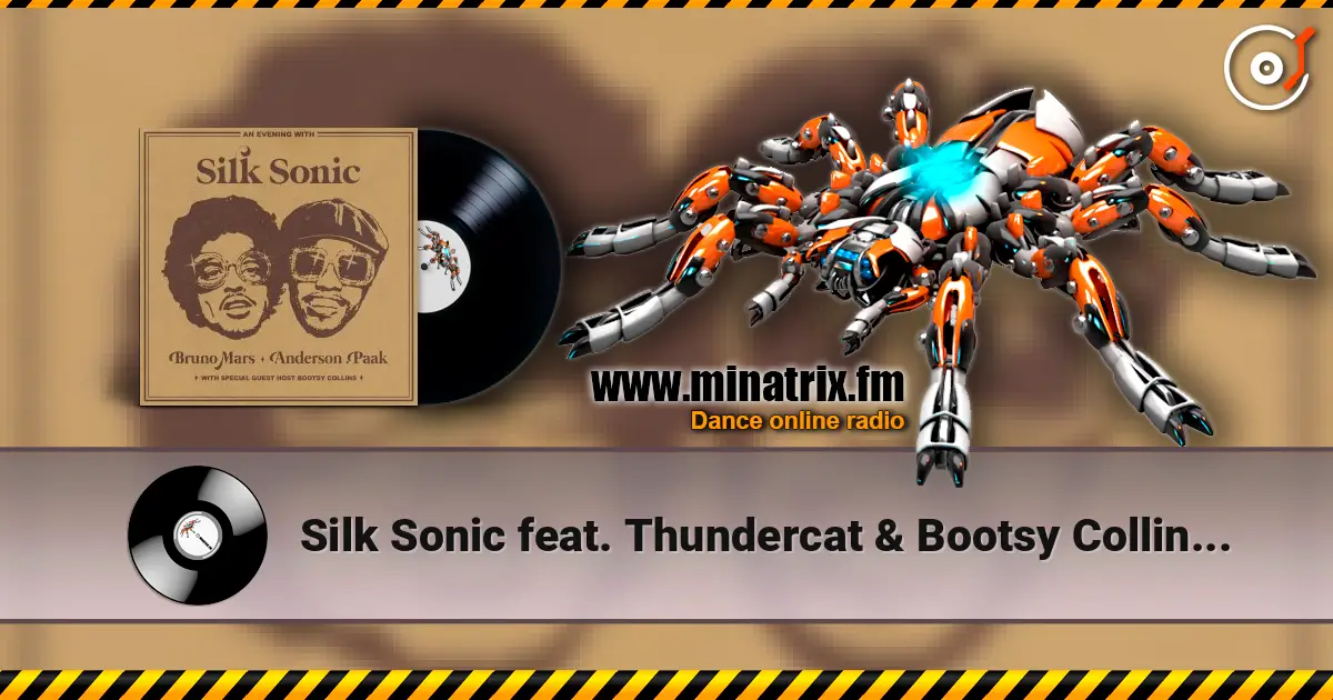 Silk Sonic feat. Thundercat & Bootsy Collins - After Last Night escuchar online en alta calidad | Minatrix.FM
