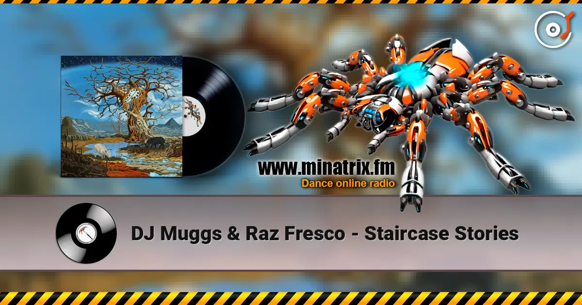 DJ Muggs & Raz Fresco - Staircase Stories escuchar online en alta calidad | Minatrix.FM